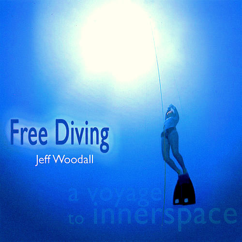 Jeff Woodall - Free Diving